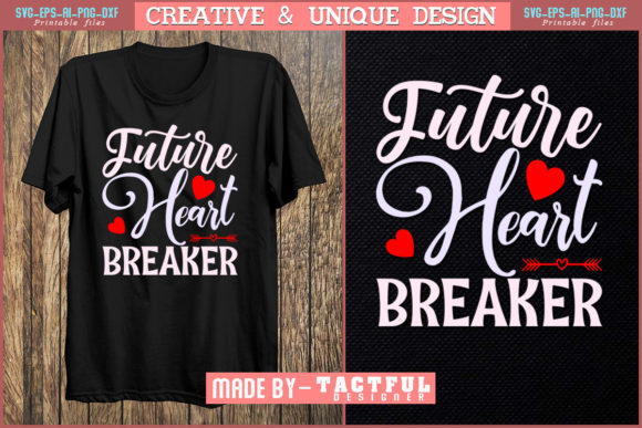 Future Heart Breaker T-Shirt Quote Review for Real Projects