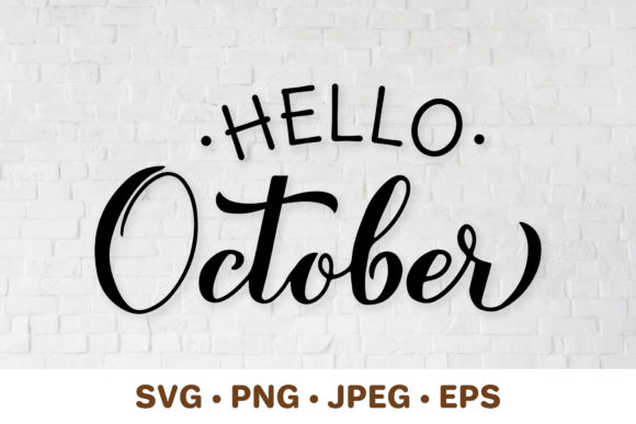 Hello October Fall Quote Calligraphy