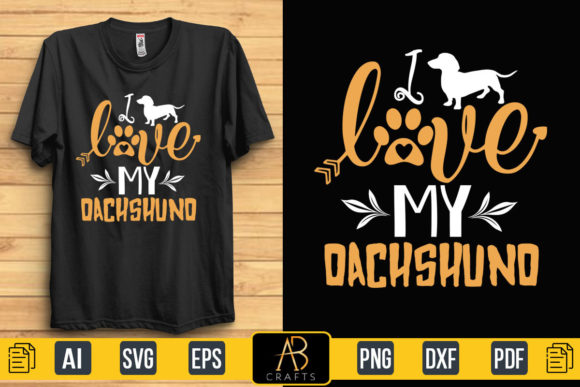 I Love My Dachshund Quote T-Shirt Design Review