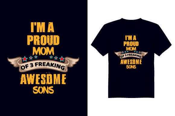 I’m a Proud Mom Mother T-Shirt Design Review