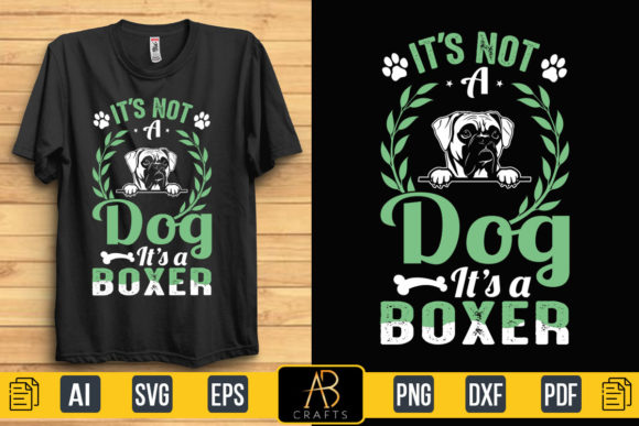 It’s a Boxer Dog T Shirt Quote Design Review