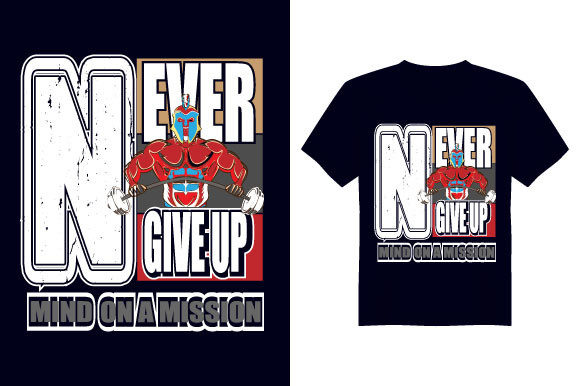 Never Give Up Gym T-Shirt Design: A Practical Review for Real Projects