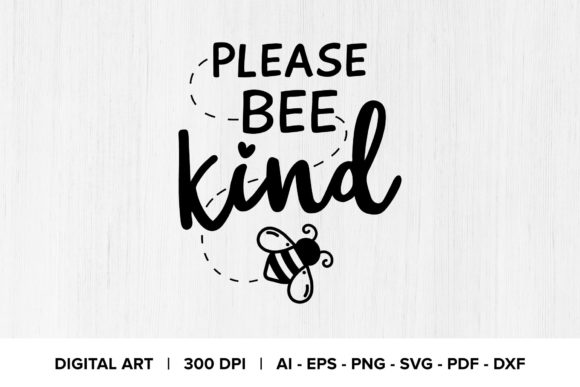 Reviewing the Please Bee Kind Quote Graphic for Real Embroidery Projects